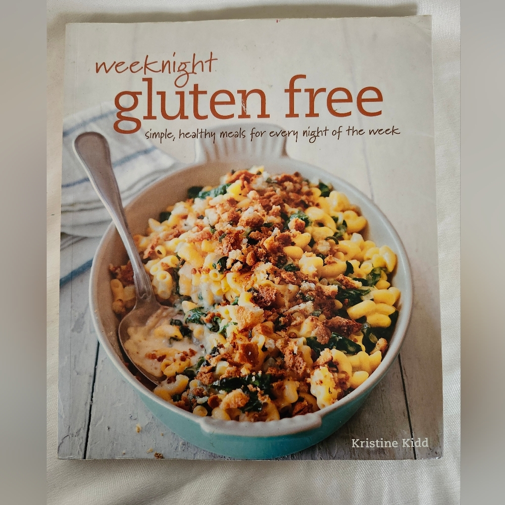 Weeknight Gluten Free Paperback Cookbook by Kristine Kidd